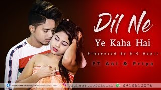 Dil Ne Ye Kaha Hai (Tum Jo Kehdo Toh) Romantic Love Story | Latest Hindi Songs 2020 |BIG Heart