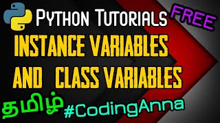 #50 Instance and Class Variables (OOPS) in Python || Python Tutorials in Tamil|| #CodingAnna