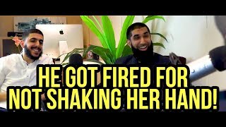 He got fired for not shaking her hand! | Fahad Qureshi w. Mohammed Hijab & Ali Dawah