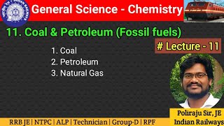 Coal \u0026 Petroleum (Fossil fuels) | రైల్వే జనరల్ సైన్స్ Lecture-11 | Telugu