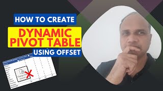How to Create a Dynamic Pivot Table Using OFFSET and COUNTA in Excel