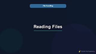 Python File Handling: Read, Write & Work with Files (Module 12)