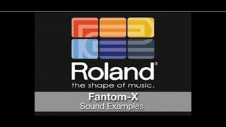 Roland Fantom X Keyboard Workstation | Sound Examples