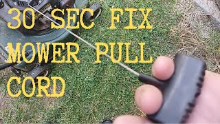 30 Second Fix! Lawn mower pull cord not going back in recoil not working great easy trick