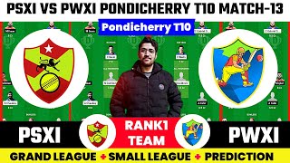 PSXI vs PWXI, PSXI vs PWXI Dream11 Prediction, PSXI vs PWXI Dream11, PSXI VS PWXI TODAY DREAM11 TEAM