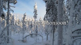 Tervetuloa Muonioon