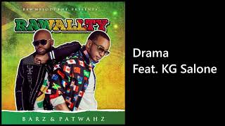 Rawallty feat. KG Salone - Drama (Audio)