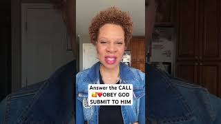 Answer the CALL, Obey GOD