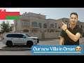 My Omani house tour 🏠 My new job in Oman ? Kitna Riyal Rent Ais Villa ka 😱