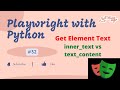 #32 Playwright with Python |How to get Text of an Element| inner_text vs text_content