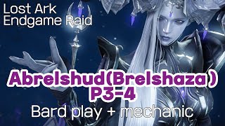 LostArk Legion Raid Abrelshud(Brelshaza)P3-4 Bard play + Mechanic comment