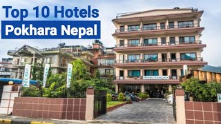 Top 10 Hotels In Pokhara Nepal !