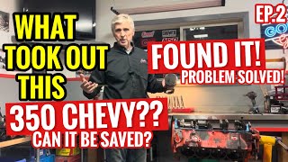 WHAT HAD THIS 350 SBC KNOCKING?! I Uncover the Problem and the MONEY SAVING SOLUTION!!