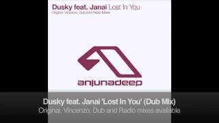 Dusky feat. Janai - Lost In You (Dub Mix)