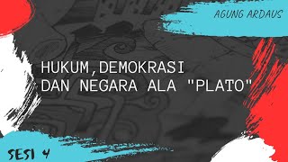 FALSAFAH HUKUM 4# PLATO NEGARA & DEMOKRASI