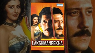 Lakshmanrekha - Hindi Full Movie - Jackie Shroff, Naseeruddin Shah - Superhit Hindi Movie