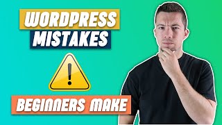 8 WordPress Mistakes Beginners Make