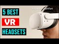 Top 5 : Best VR Headsets in 2022 | Best VR Headset on The Market - Review