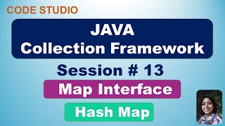 Java Collection Framework in Hindi Session#13- Map Interface & Hash Map Class | Practical Demo