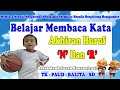 Cara Mengajar Anak Membaca Suku Kata Berakhiran Huruf N Dan R Bersama Bunda Azzam AIUEO