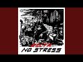 NO STRESS