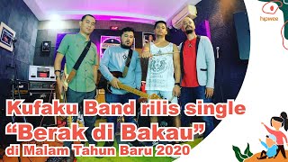 Kufaku Band Akan Rilis Single “Berak di Bakau” di Malam Tahun Baru 2020. Udah pada Siap Dengerin?