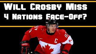 Will Crosby Play in 4 Nations Face-Off?