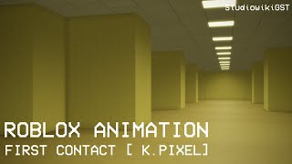 Roblox Backrooms - First Contact [K.PIXEL FAN/RE-MADE]
