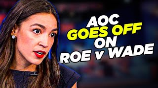 AOC Calls For Impeaching Conservative Justices Who Lied Under Oath About Roe