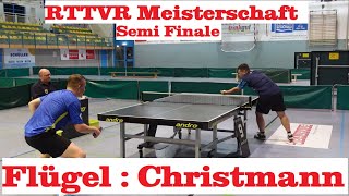 RTTVR Meisterschaft 2023 | Halb Finale ... C.Christmann(2115TTR) : N.Flügel(2069TTR)