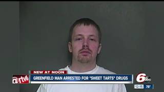Greenfield police arrest man in connection with 'Sweet Tarts' drugs