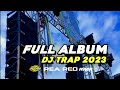 FULL ALBUM TRAP dj Rea Reo RMX || 2023