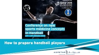 How to prepare handball players by Marco Cardinale - Aspire, Qatar.