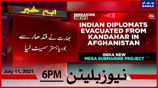 Samaa News Bulletin 6pm | Indian Diplomats evacuated from Kandahar | SAMAA TV