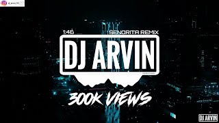 Dj ArviN - Señorita Indian Style (Official Audio Remix)