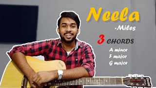 Neela by Miles full Chords | Neela Chord | Six Strings with Mahim | MILES