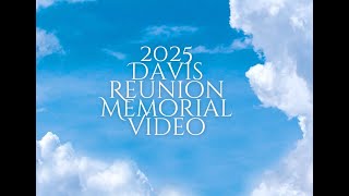 2025 Davis Memorial Video