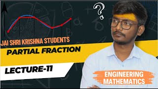 PARTIAL FRACTION_INVERSE LAPLACE TRANSFORM_ENGINEERING_MATHS-2 by Chirag Solanki