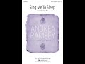 Sing Me To Sleep (3-Part Treble) - by Stuart Chapman Hill