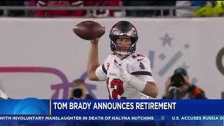 "I'm retiring...for good." Tom Brady Says Goodbye To The NFL (Again)