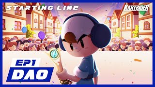 オリジナルアニメ『STARTING LINE』 - EP1 ダオ【カートライダー×LINEFRIENDS】