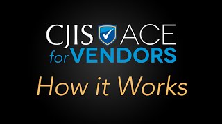 CJIS ACE for Corporate Entities