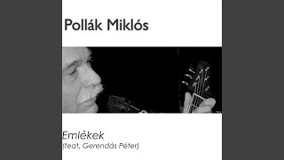 Emlékek (feat. Gerendás Péter)