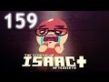 The Binding of Isaac: AFTERBIRTH+ - Northernlion Plays - Episode 159 [Dare]