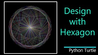 Design with Hexagon in Python Turtle
