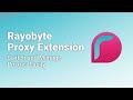 Rayobyte Proxy Switcher - Free Proxy Extension