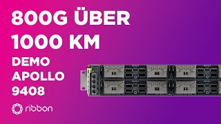 Apollo 9408 Demo 800G über 1000 km Glasfaser