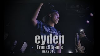 【LIVE】eyden  2022.11.27 at.KYOTO Chambers