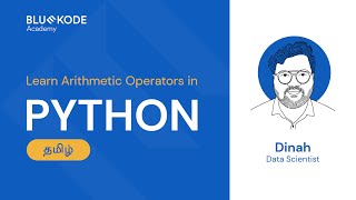 Learn Arithmetic Operators in Python (Tamil) | Python For Beginners | Bluekode Academy | #12