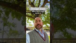 Bridge Loan Explained: What You Need to Know
